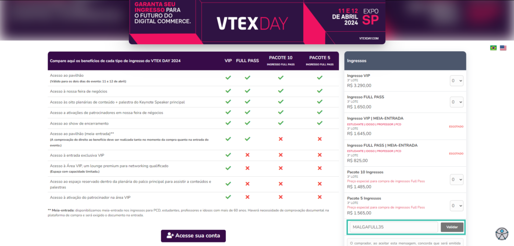 Use o código MALGAFULL35, no site oficial do evento, e obtenha um desconto especial nos ingressos do VTEX DAY
